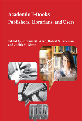 Academic E Books  Publishers  Librarians and Users